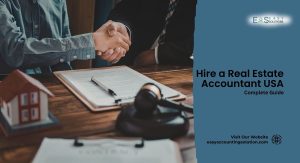 Hire a Real Estate Accountant USA: Complete Guide