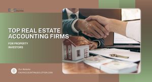 Top Real Estate Accounting Firms for Property Investors