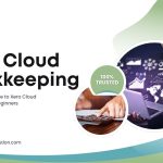 Step-by-Step Guide to Xero Cloud Bookkeeping for Beginners